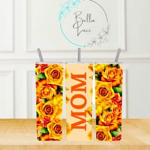 Mother’s Day 20oz rose tumbler